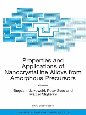 cover image of Properties and Applications of Nanocrystalline Alloys from Amorphous Precursors